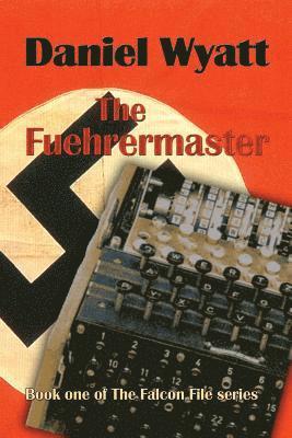 bokomslag The Fuehrermaster