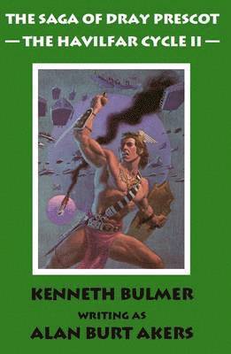 bokomslag The Havilfar Cycle II [The Saga of Dray Prescot Omnibus #3]