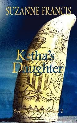 Suzanne Francis - Ketha's Daughter, Häftad