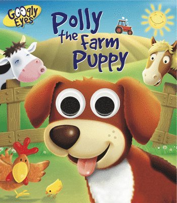 Ben Adams - Googly Eyes: Polly the Farm Puppy, Kartonnage