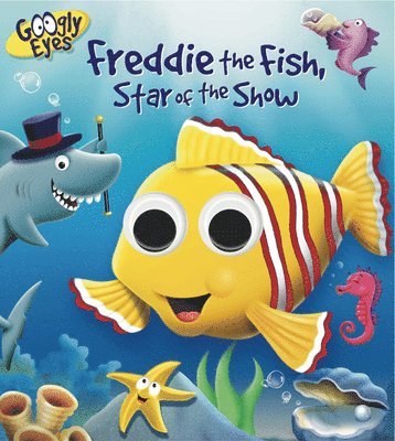 Ben Adams - Googly Eyes: Freddie the Fish, Star of the Show, Kartonnage
