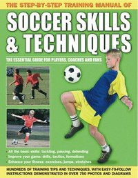 bokomslag Step by Step Training Manual of Soccer Skills and Techniques