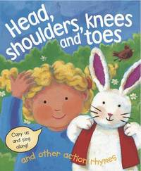 bokomslag Head, Shoulders, Knees and Toes and Other Action Rhymes