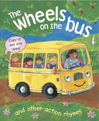 Wheels on the Bus and Other Action Rhymes