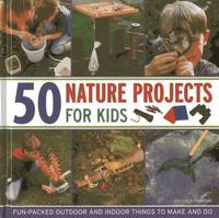 bokomslag 50 Nature Projects for Kids