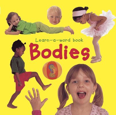 Learn-a-word Book: Bodies 1