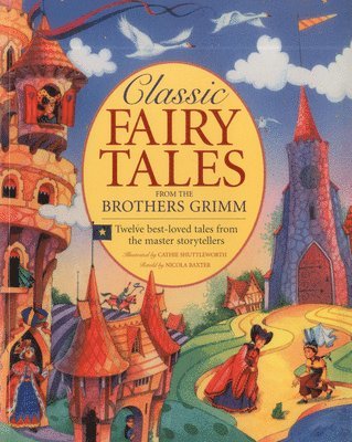 Classic Fairy Tales from the Brothers Grimm 1