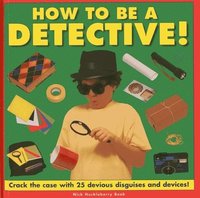 bokomslag How to be a Detective!