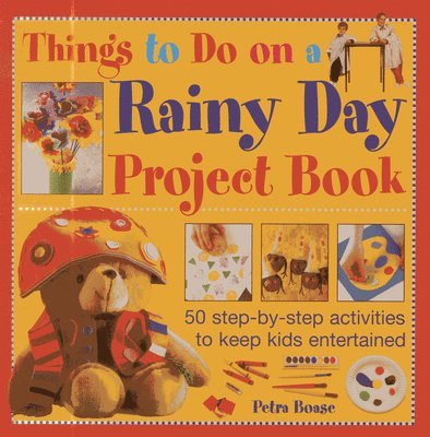 Things to Do on a Rainy Day Project Book 1