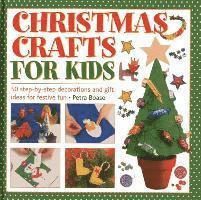bokomslag Christmas Crafts for Kids: 50 Step-by-step Decorations and Gift Ideas for Festive Fun