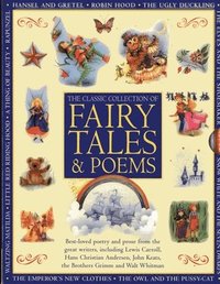bokomslag Classic Collection of Fairy Tales & Poems