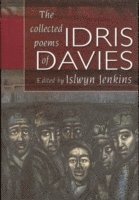 bokomslag Collected Poems of Idris Davies, The