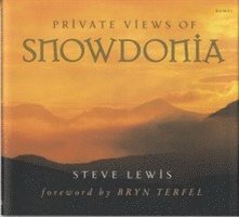 Steve Lewis - Private Views of Snowdonia, Inbunden