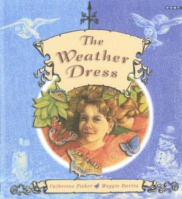 Catherine Fisher - Weather Dress, The, Häftad