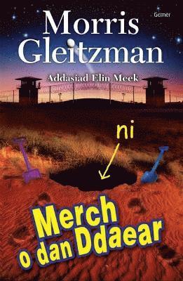 Morris Gleitzman - Merch o dan Ddaear, Häftad