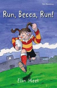 bokomslag Run, Becca, Run!