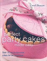 bokomslag Perfect Party Cakes Made Easy