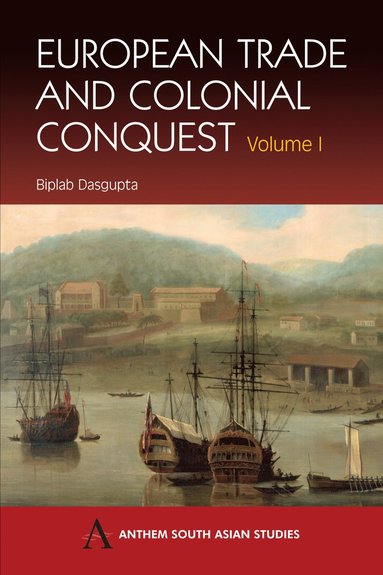 bokomslag European Trade and Colonial Conquest