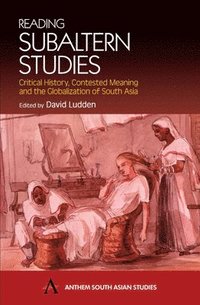 bokomslag Reading Subaltern Studies: Critical History, Contested Meaning and the Globalization of South Asia