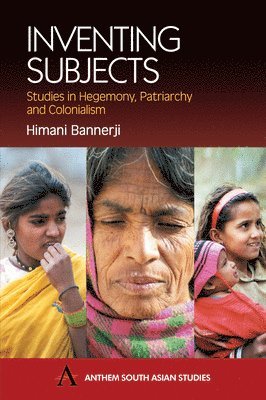 Himani Bannerji - Inventing Subjects, Häftad