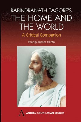 bokomslag Rabindranath Tagore's the Home and the World: Modern Essays in Criticism