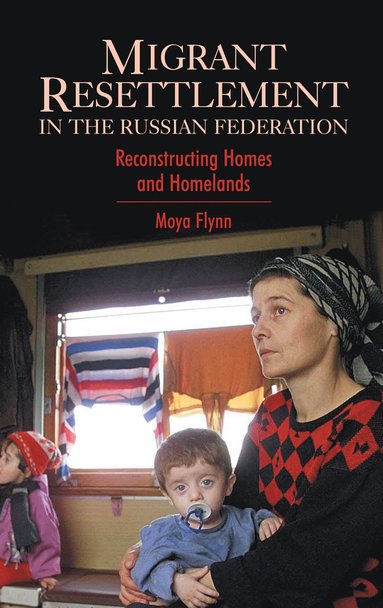 bokomslag Migrant Resettlement in the Russian Federation