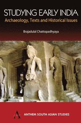 bokomslag Studying Early India: Archaeology, Texts and Historical Issues