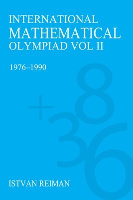 bokomslag International Mathematical Olympiad Volume 2