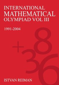 bokomslag International Mathematical Olympiad Volume 3