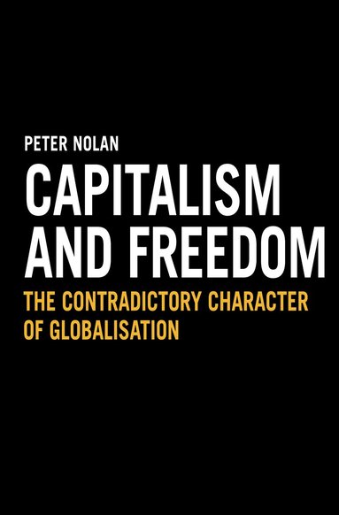 Peter Nolan - Capitalism and Freedom, Häftad