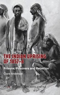 bokomslag The Indian Uprising of 1857-8