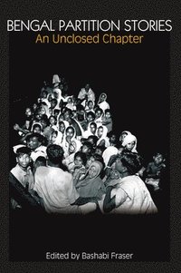bokomslag Bengal Partition Stories