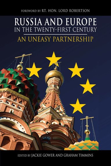 Jackie Gower, Graham Timmins - Russia and Europe in the Twenty-First Century, Häftad
