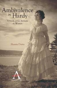 bokomslag Ambivalence in Hardy: A Study of his Attitude to Women
