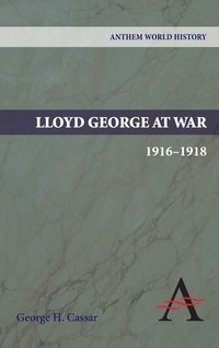 bokomslag Lloyd George at War, 1916-1918