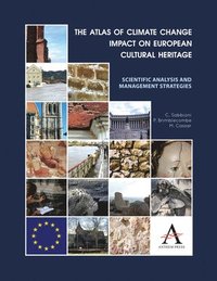 bokomslag The Atlas of Climate Change Impact on European Cultural Heritage