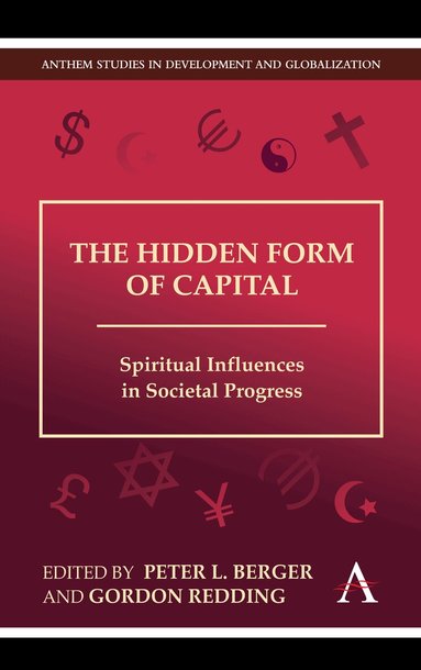 Peter L. Berger, Gordon Redding - Hidden Form of Capital, Inbunden