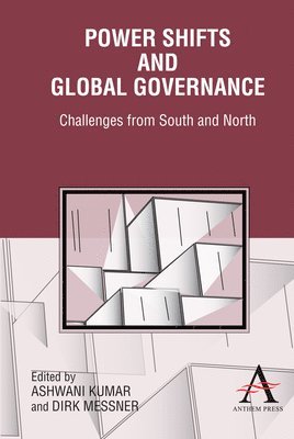 Power Shifts and Global Governance 1