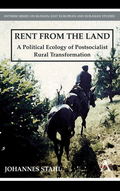 Johannes Stahl - Rent from the Land, Inbunden
