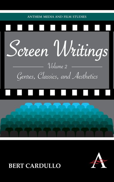 Bert Cardullo - Screen Writings, Inbunden