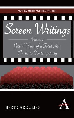 Bert Cardullo - Screen Writings, Inbunden