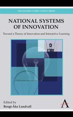 Bengt-Åke Lundvall, Bengt-Ake Lundvall - National Systems of Innovation, Inbunden