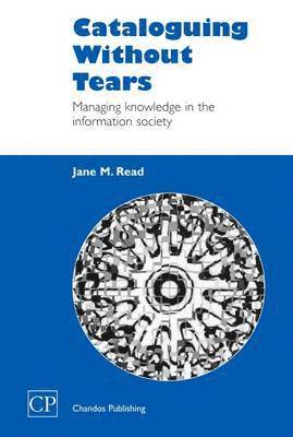 Jane Read - Cataloguing Without Tears, Häftad