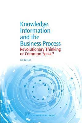 bokomslag Knowledge, Information and the Business Process