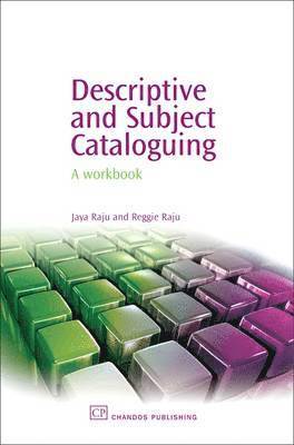 Jaya Raju, Reggie Raju - Descriptive and Subject Cataloguing, Häftad