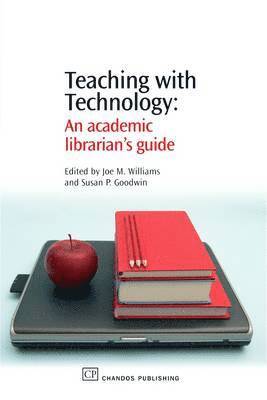Joe Williams, Susan Goodwin - Teaching with Technology, Häftad