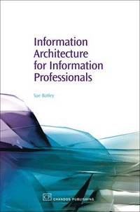 bokomslag Information Architecture for Information Professionals