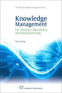 bokomslag Knowledge Management for Services, Operations and Manufacturing