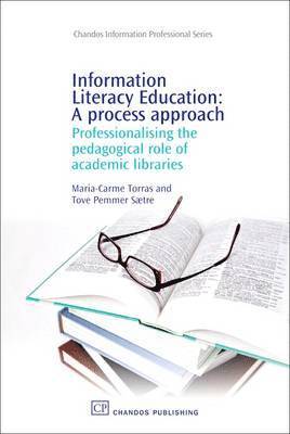Information Literacy Education: A Process Approach 1