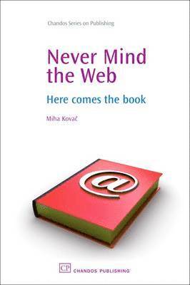 Miha Kovac - Never Mind the Web, Häftad
